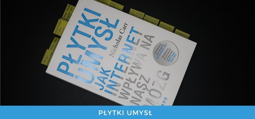Płytki umysł – jak internet wpływa na nasz mózg